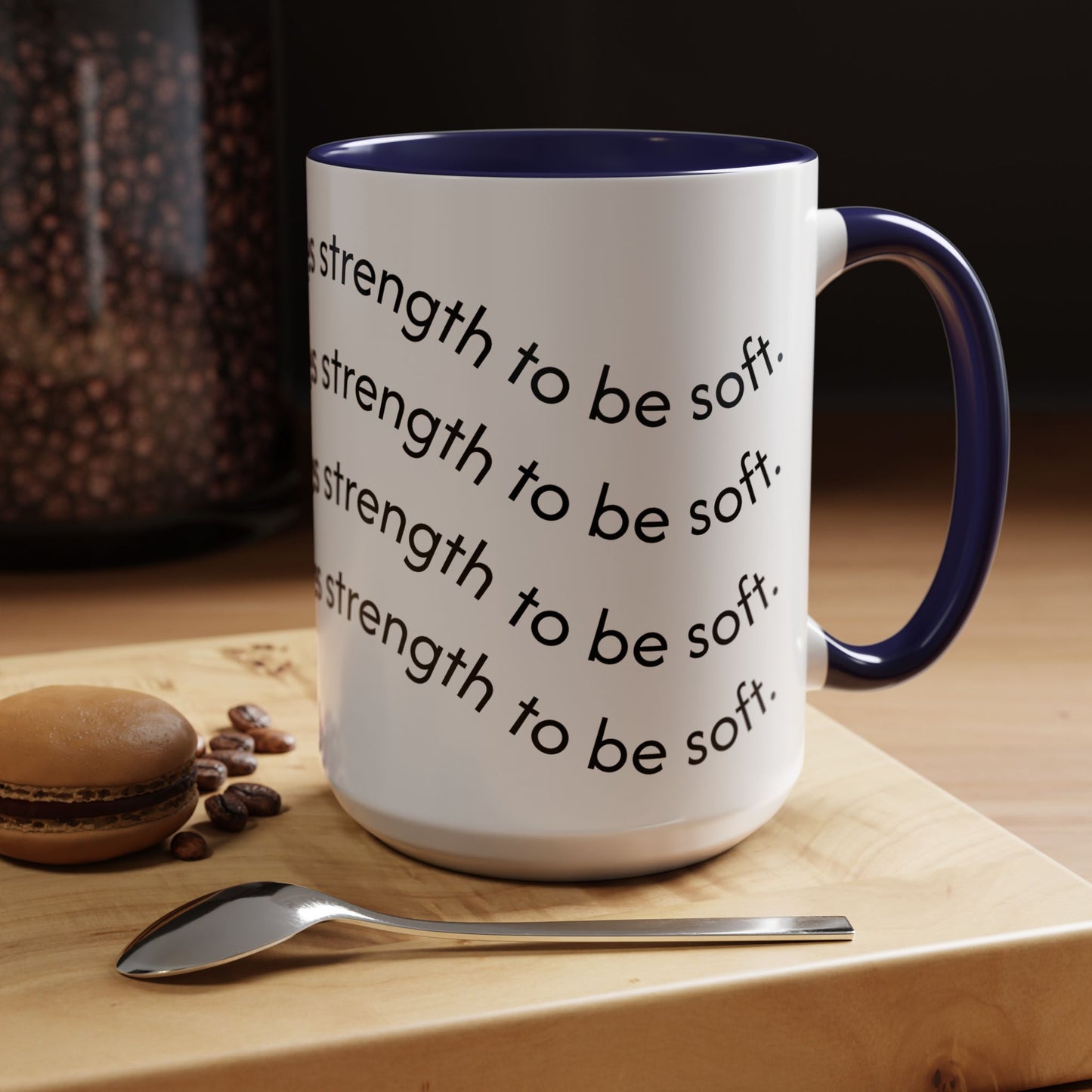 Soft Strength Coffee Mug
