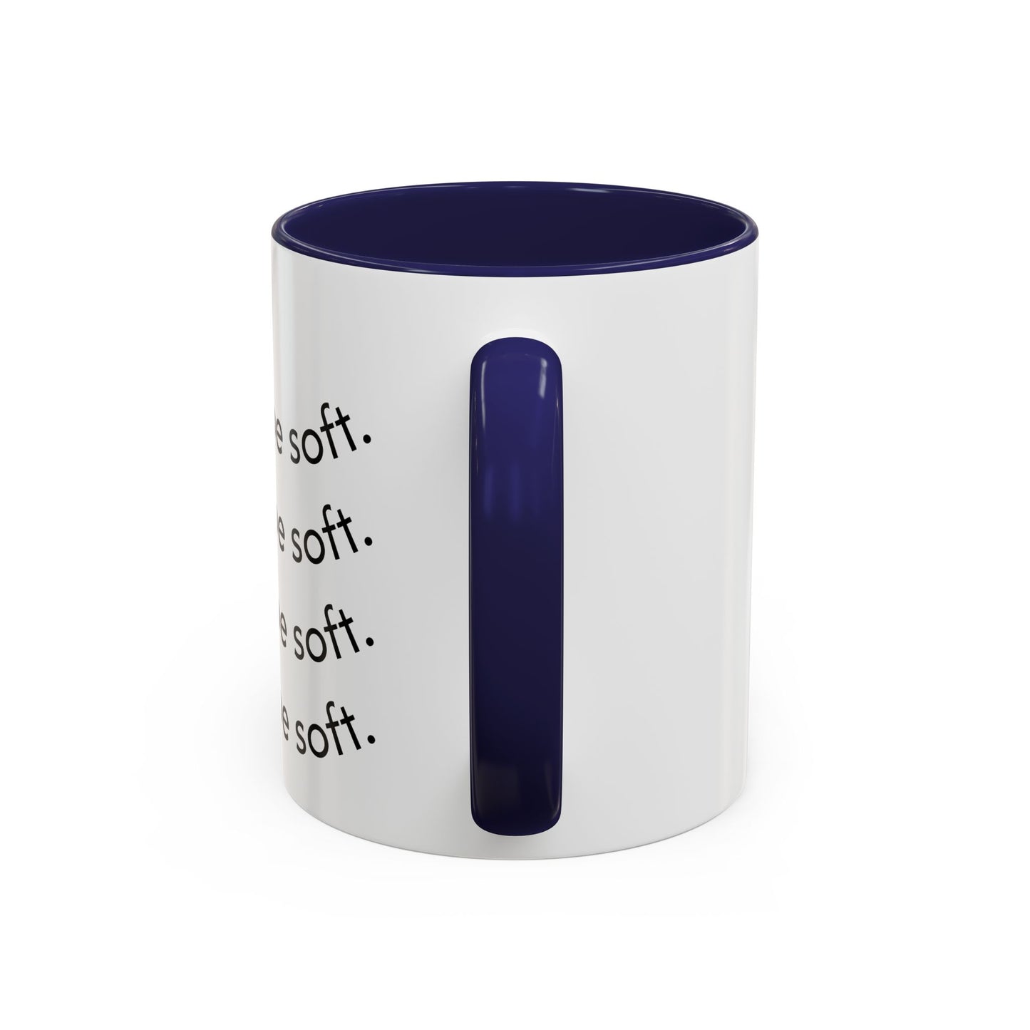 Soft Strength Coffee Mug