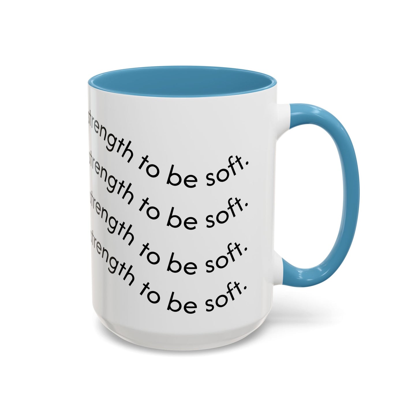 Soft Strength Coffee Mug